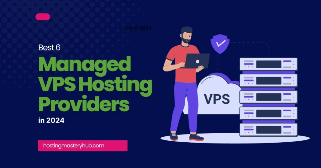 Managed VPS Hosting Providers