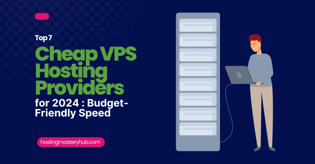 top 7 low-cost VPS providers