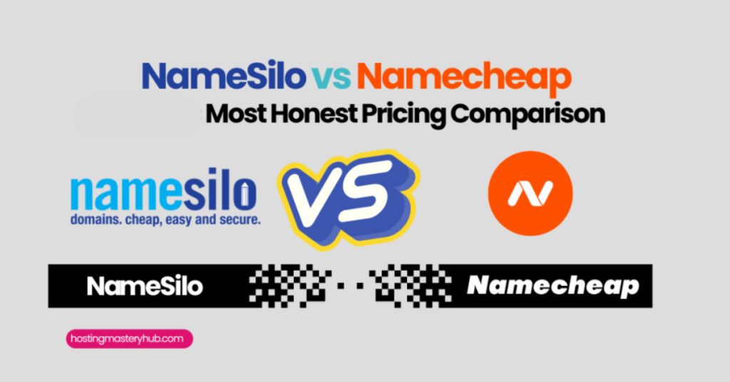 NameSilo vs Namecheap Which Domain Registrar Wins in 2025