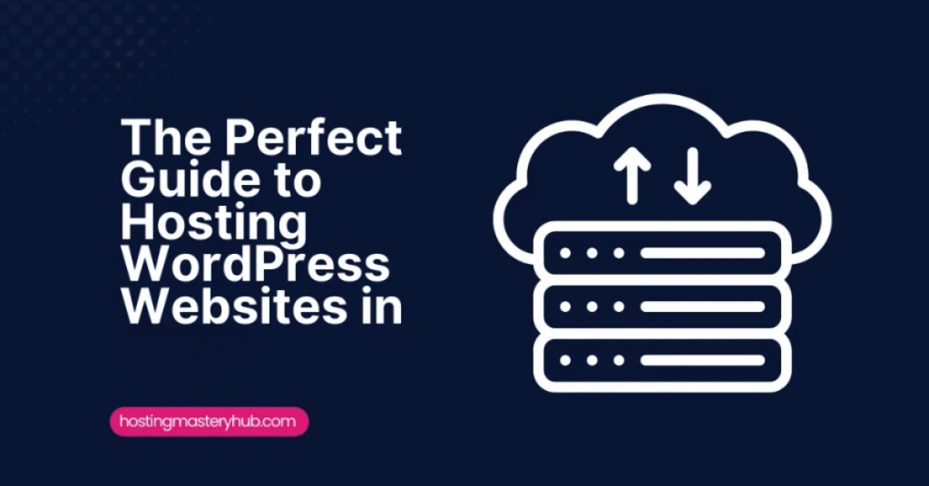 perfect guide for wordpress hosting