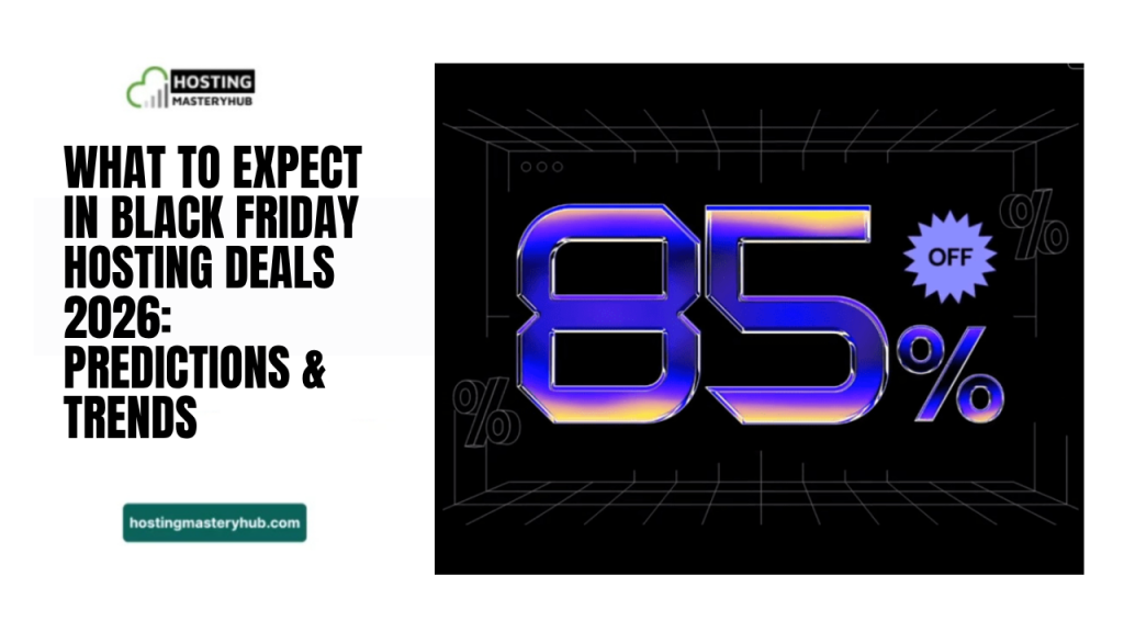 What to Expect in Black Friday Hosting Deals 2026 Predictions & Trends (1)